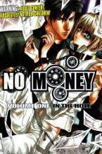 NO MONEY VOLUME ONE：IN THE HOLE