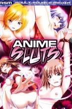 ANIME SLUTS