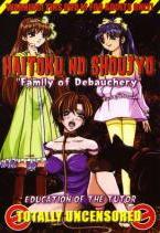 HAITOKU NO SHOUJYO Family Of Debauchery